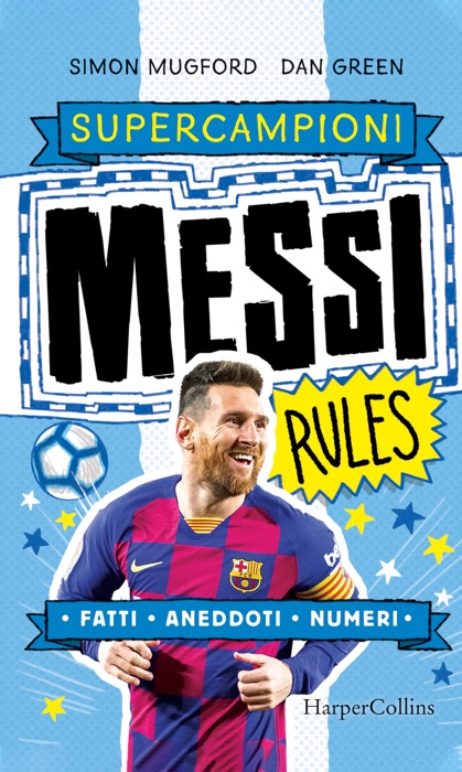 Messi Rules. Super Campioni