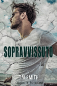 Sopravvissuto - T.M. Smith