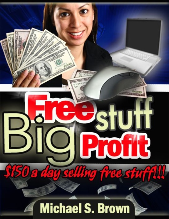 Free Stuff Big Profit