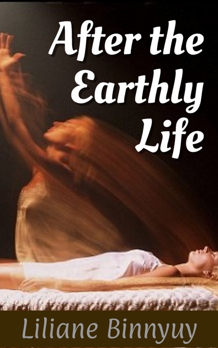 After the Earthly Life