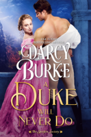 Darcy Burke - A Duke Will Never Do artwork