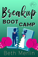 Beth Merlin - Breakup Boot Camp artwork