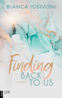 Bianca Iosivoni - Finding Back to Us artwork