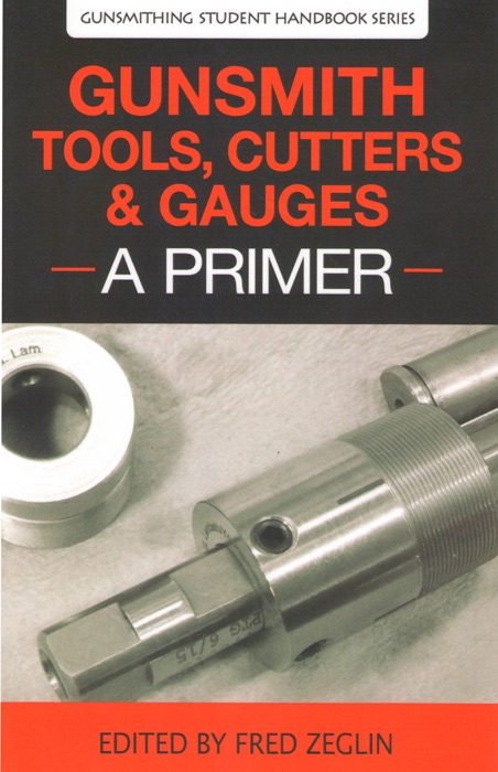 Gunsmith Tools, Cutter & Gauges