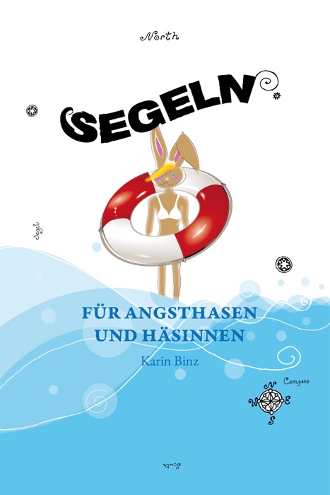 Segeln für Angsthasen und Angsthäsinnen