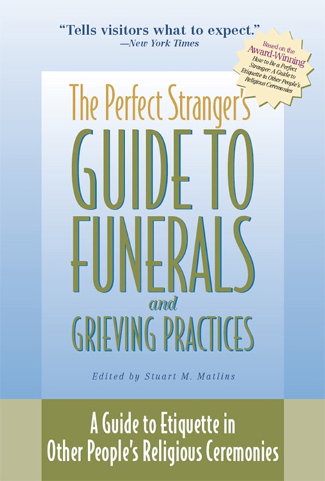 Perfect Stranger's Guide to Funerals and Grieving