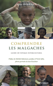 Comprendre les Malgaches - Loïc Hervouet