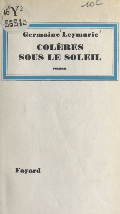 Colères sous le soleil