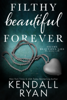 Kendall Ryan - Filthy Beautiful Forever artwork