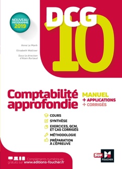 DCG 10 - Comptabilité approfondie -Manuel et applications - Anne Le Manh, Elisabeth Walliser & Alain Burlaud