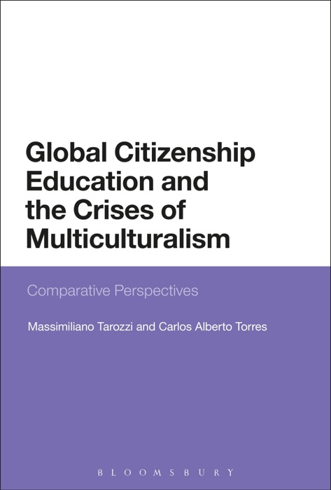 Global Citizenship Education and the Crises of Multiculturalism