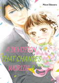A Devotion That Changes Worlds Volume 8 - Mizue Odawara