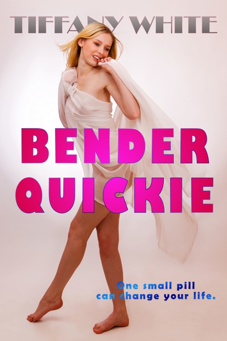 Bender Quickie