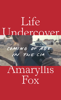 Amaryllis Fox - Life Undercover artwork