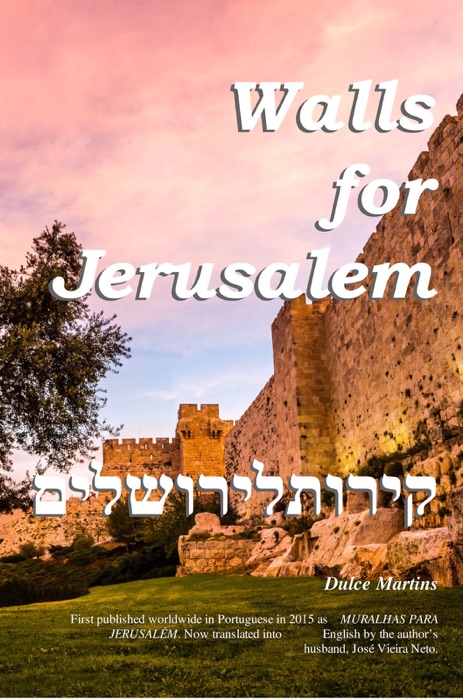 Walls for Jerusalem