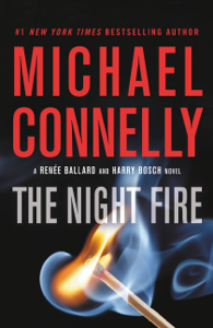 The Night Fire - Michael Connelly The Night Fire - Michael Connelly