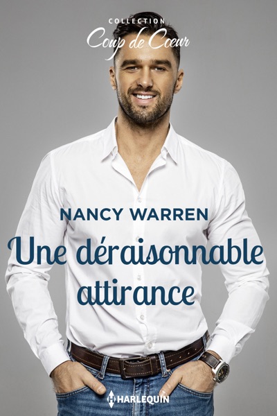 Une déraisonnable attirance