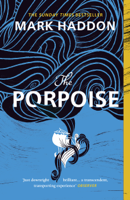 Mark Haddon - The Porpoise artwork