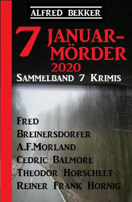 Sammelband 7 Krimis: 7 Januar-Mörder 2020