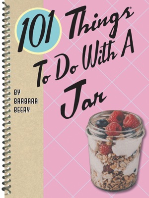 101 Things To Do With A Jar