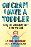 Jamie Glowacki - Oh Crap! I Have a Toddler artwork