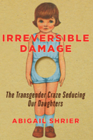 Abigail Shrier - Irreversible Damage artwork