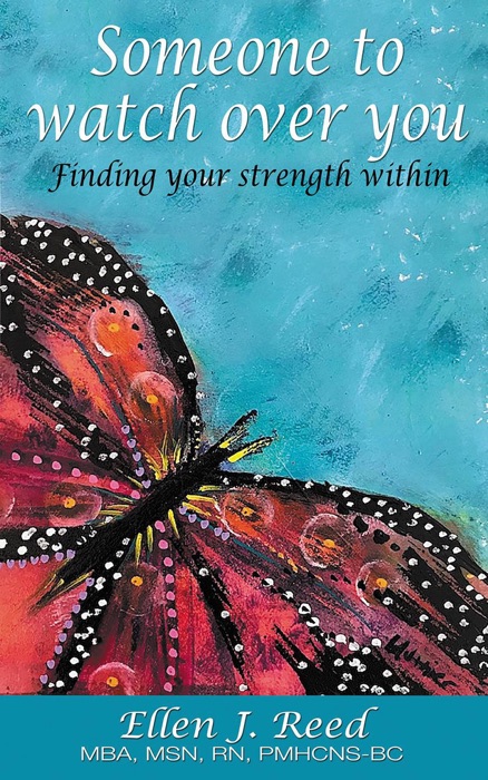 Someone to Watch Over You: Finding Your Strength Within