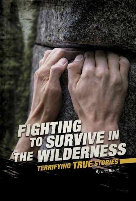 Fighting to Survive in the Wilderness