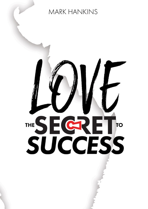 Love: The Secret to Success