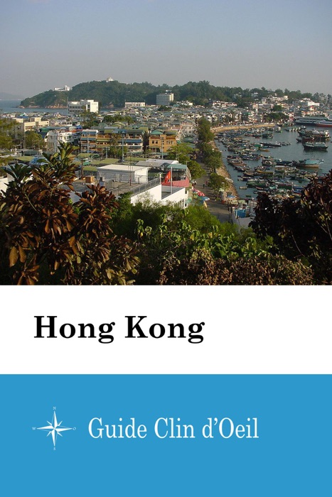 Hong Kong - Guide Clin d'Oeil