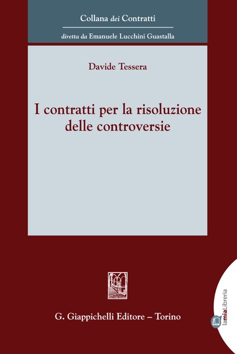 I contratti per la risoluzione delle controversie