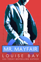 Louise Bay - Mr. Mayfair artwork