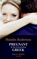 Natalie Anderson - Pregnant By The Commanding Greek artwork