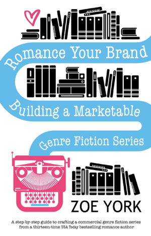 Read & Download Romance Your Brand Book by Zoe York Online