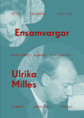 Ensamvargar - Ulrika Milles