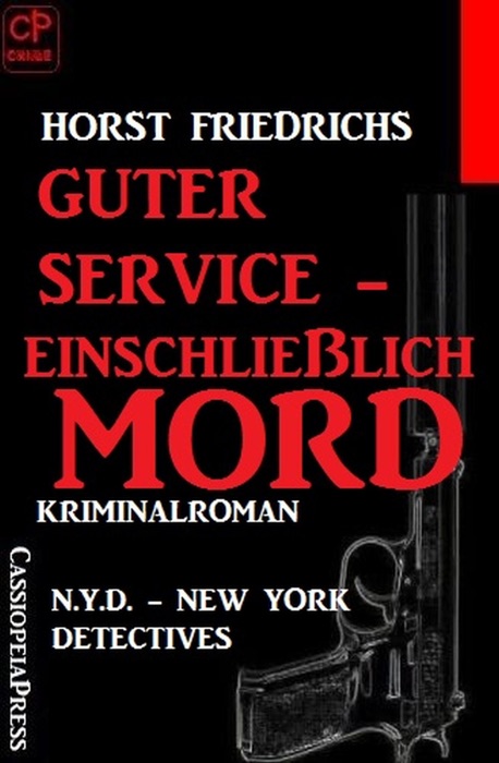 Guter Service – einschließlich Mord: N. Y. D. – New York Detectives