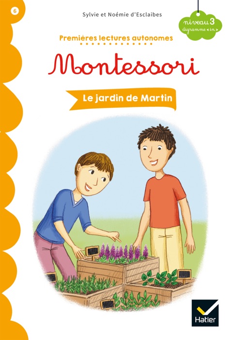 Le jardin de Martin - Premières lectures autonomes Montessori