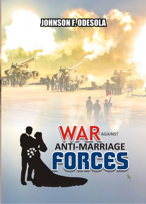 War Against Anti-Marriage Forces