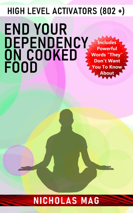 End Your Dependency on Cooked Food: High Level Activators (802 +)