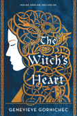 The Witch's Heart - Genevieve Gornichec