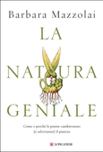 La natura geniale - Barbara Mazzolai