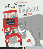 You Can't Take An Elephant On the Bus - Patricia Cleveland-Peck