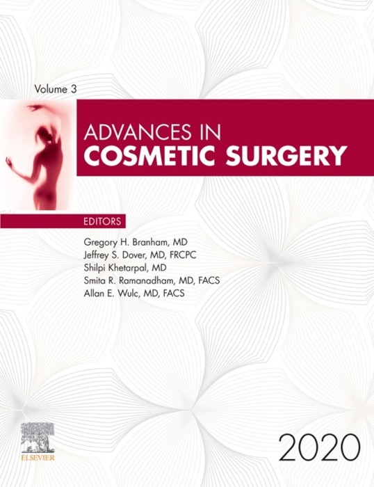 Advances in Cosmetic Surgery, E-Book 2020