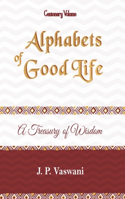 Alphabets of Good Life