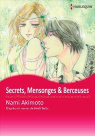 Secrets, Mensonges & Berceuses - Nami Akimoto & Heidi Betts by  Nami Akimoto & Heidi Betts PDF Download