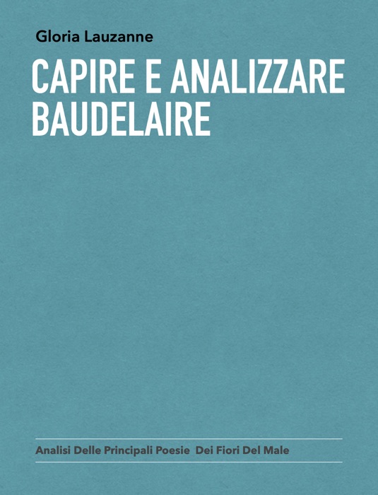 Capire e analizzare Baudelaire