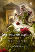 Corrente de espinhos (Vol. 3 As últimas horas) - Cassandra Clare