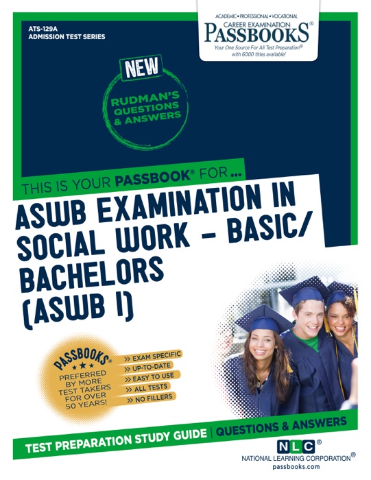 ASWB EXAMINATION IN SOCIAL WORK - BASIC/BACHELORS (ASWB/I)