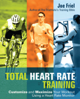 Joe Friel - Total Heart Rate Training artwork