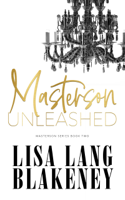 Lisa Lang Blakeney - Masterson Unleashed artwork